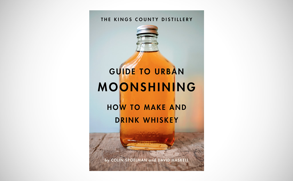 The Kings County Distillery Guide to Urban Moonshining